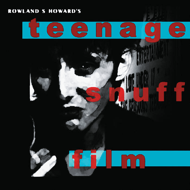 Vinilo "2LP" Rowland S. Howard – Teenage Snuff Film