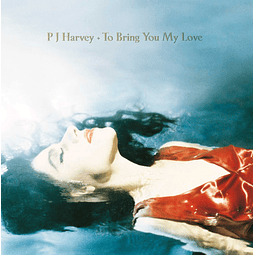 Vinilo PJ Harvey – To Bring You My Love