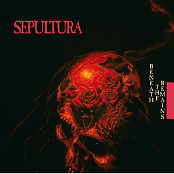 CD Sepultura – Beneath The Remains