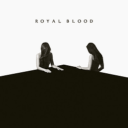 Vinilo Royal Blood – How Did We Get So Dark?