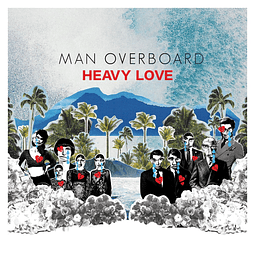 Vinilo + CD Man Overboard - Heavy Love