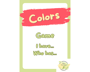 Colors Game!!      I have... Who has..