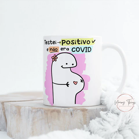 Caneca Flork  Testei Positivo e não era COVID