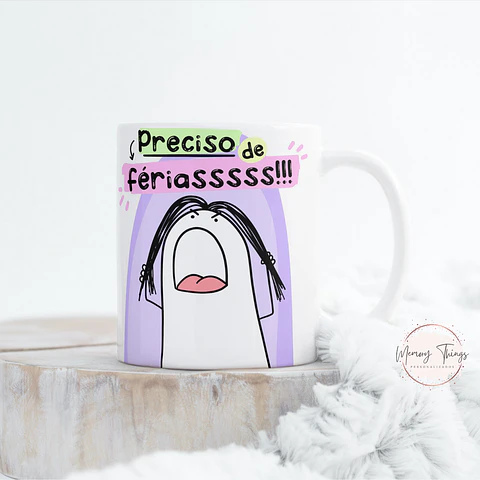 Caneca Flork  Preciso de Ferias