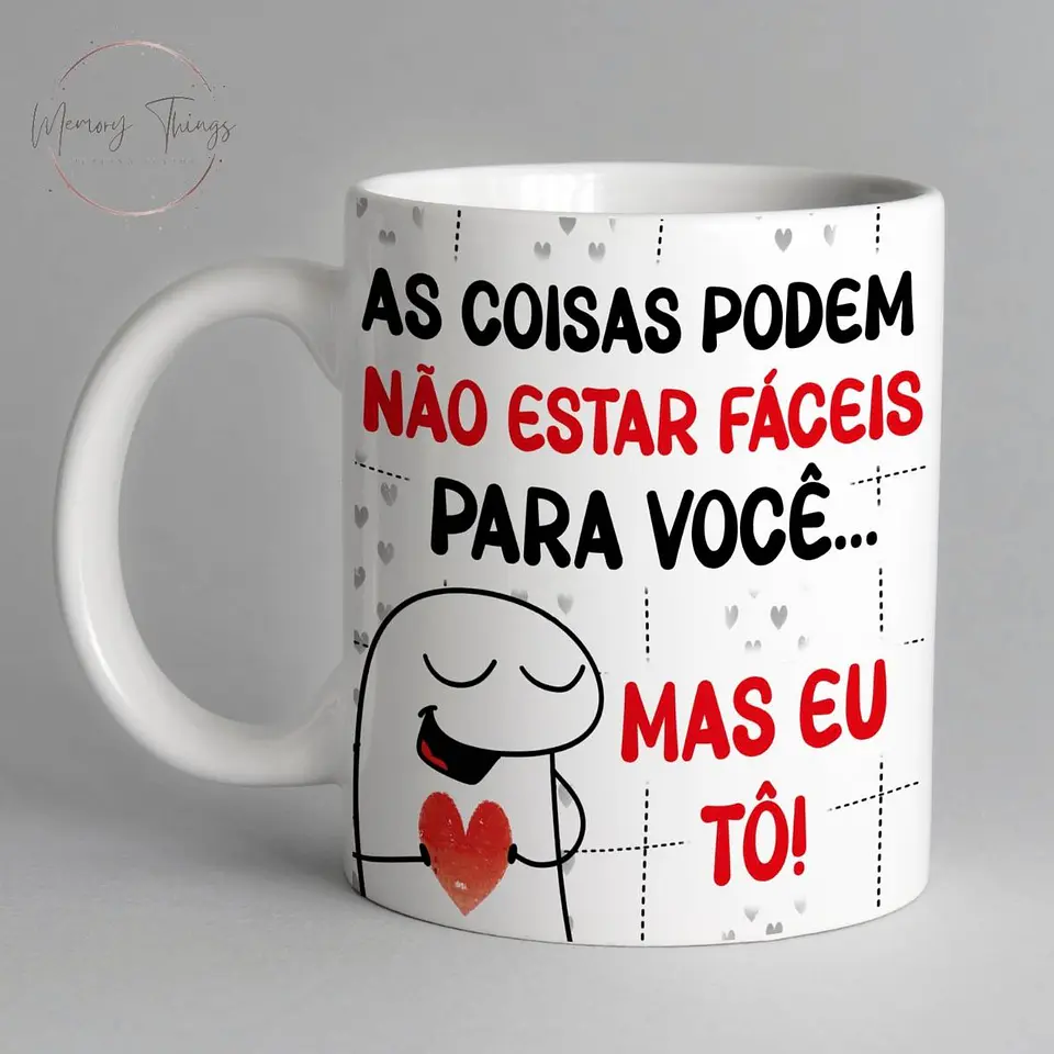 Caneca Flork  As coisas podem não estar fáceis 1