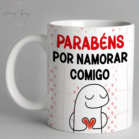 Caneca Flork  Parabéns Por namorar comigo