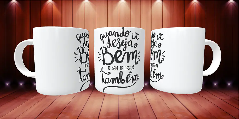 Caneca quando você deseja o bem o bem te deseja também 1