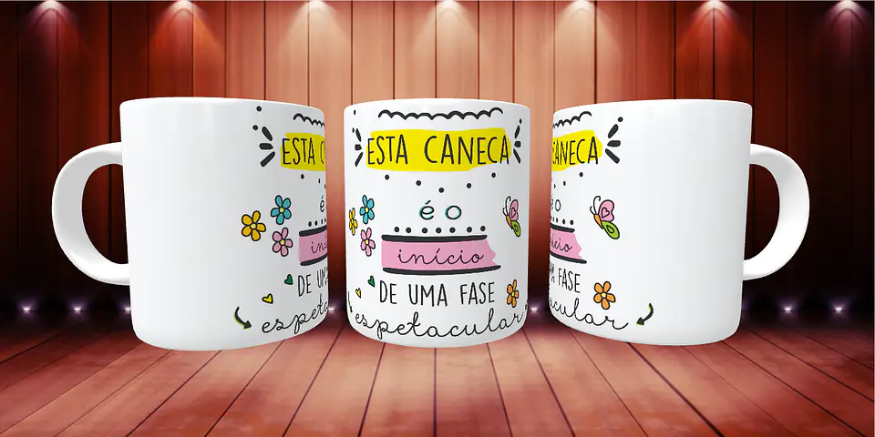 Caneca esta caneca é o início de uma fase espetacular 1