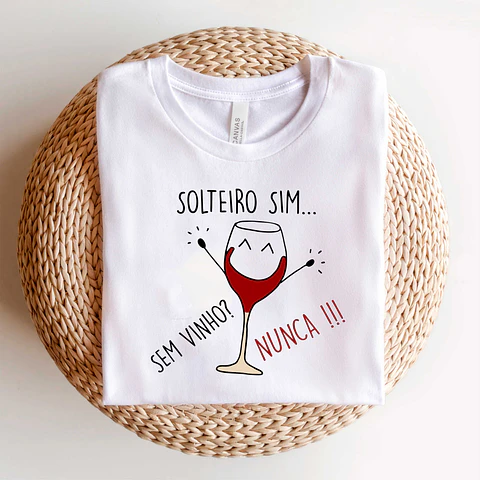 Camiseta "No Wine Ever"