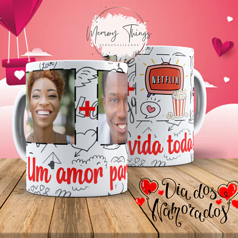 Caneca "Um Amor Para toda Vida"
