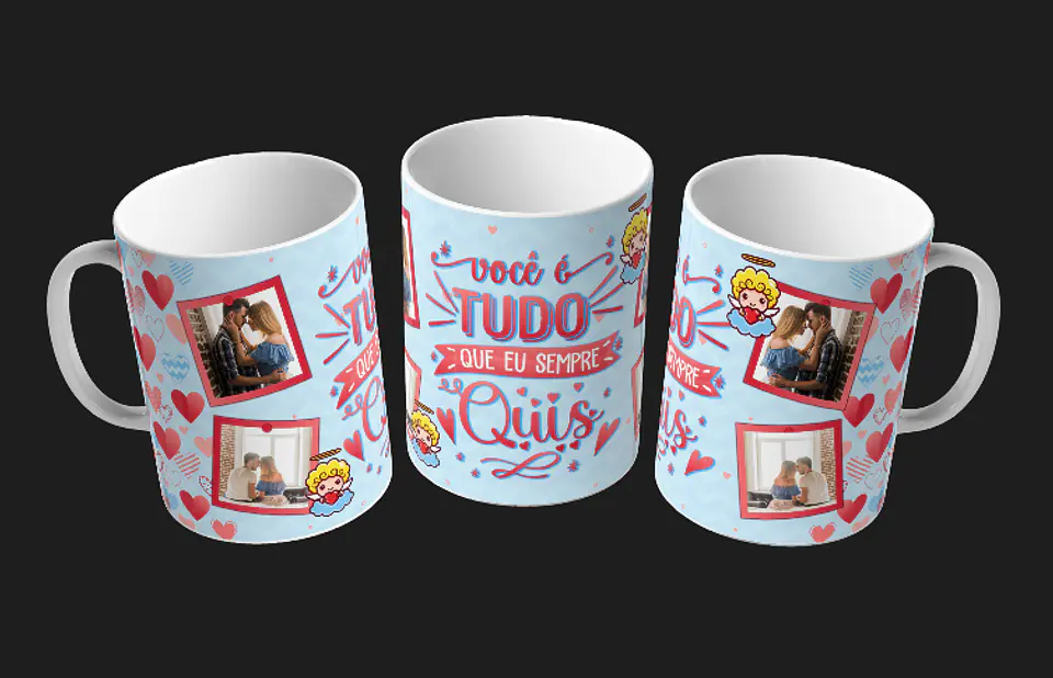 Caneca Você é Tudo Que Eu Sempre Quis 2