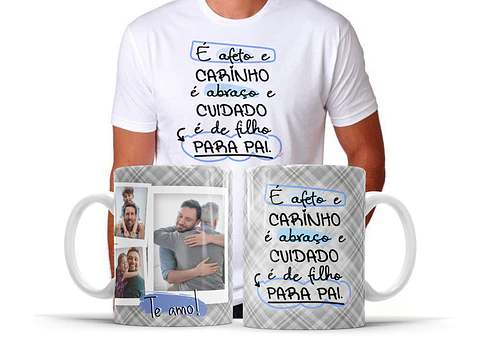 Coleção kit Dia dos pais ( Caneca + Tshirt) 