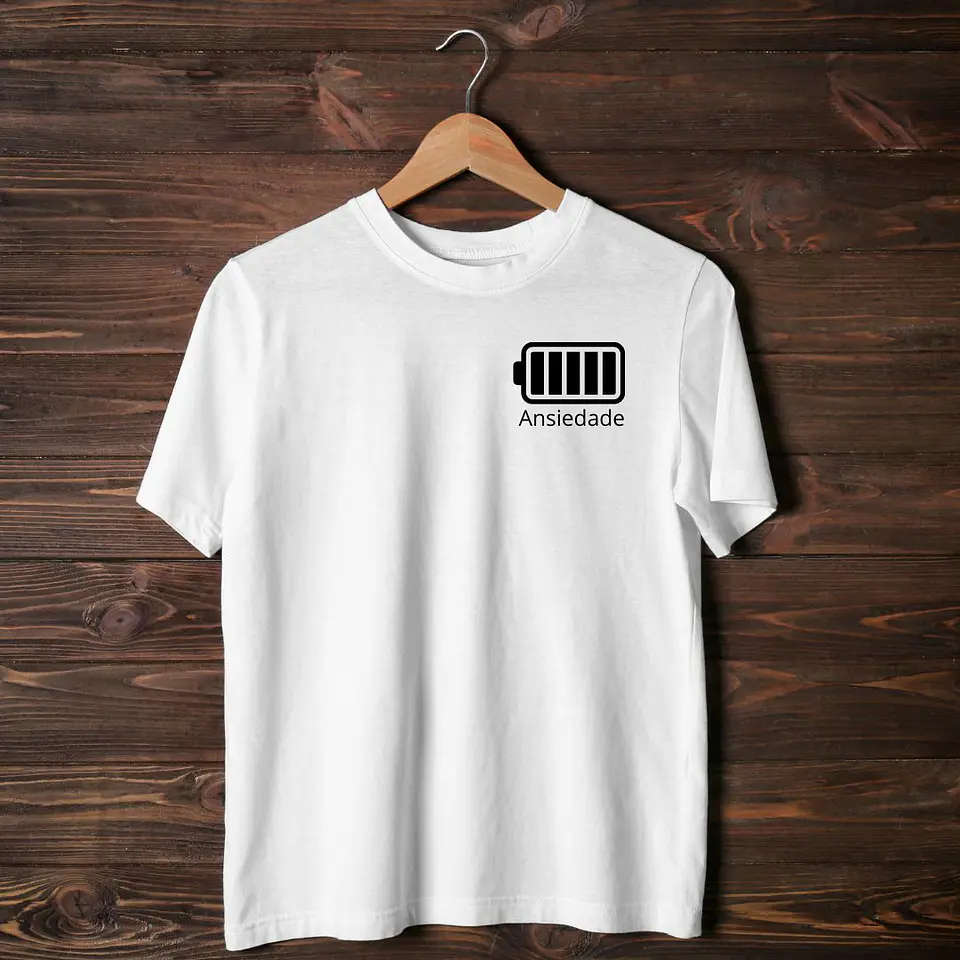 T-shirt Ansiedade ( Alta ) 2
