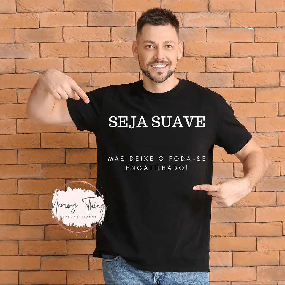 T-shirt Seja suave, mas deixe o fod*-se engatilhado! 1