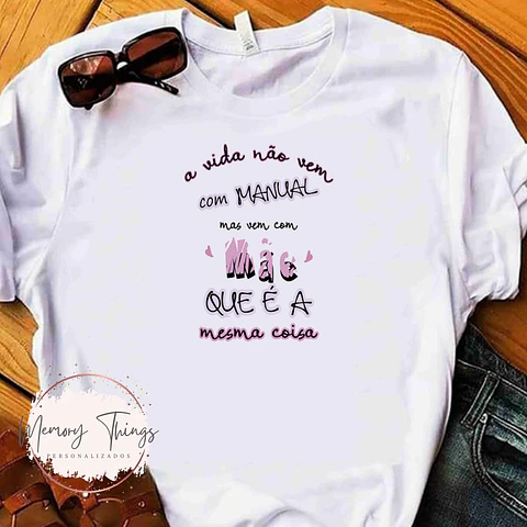 T-shirt Dia da Mãe Frases Divertidas 2025
