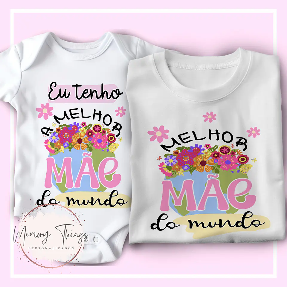 Conjunto Dia da Mãe 2