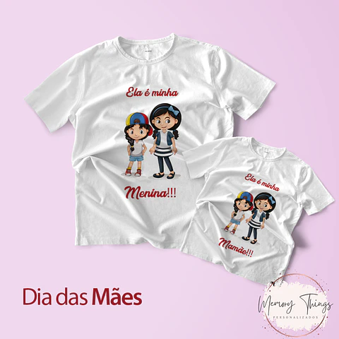 T-shirt Mãe e Filhos Col. 02