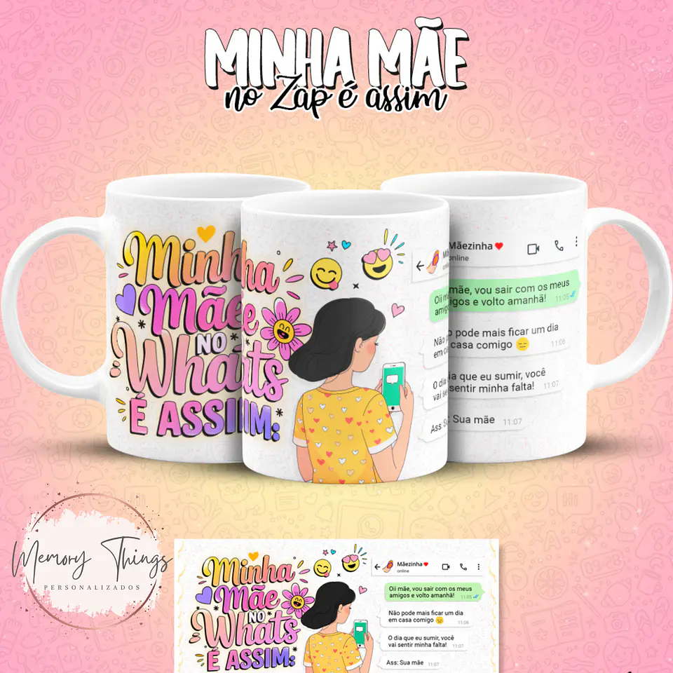 Coleção Canecas Minha mãe no Zap é assim 2