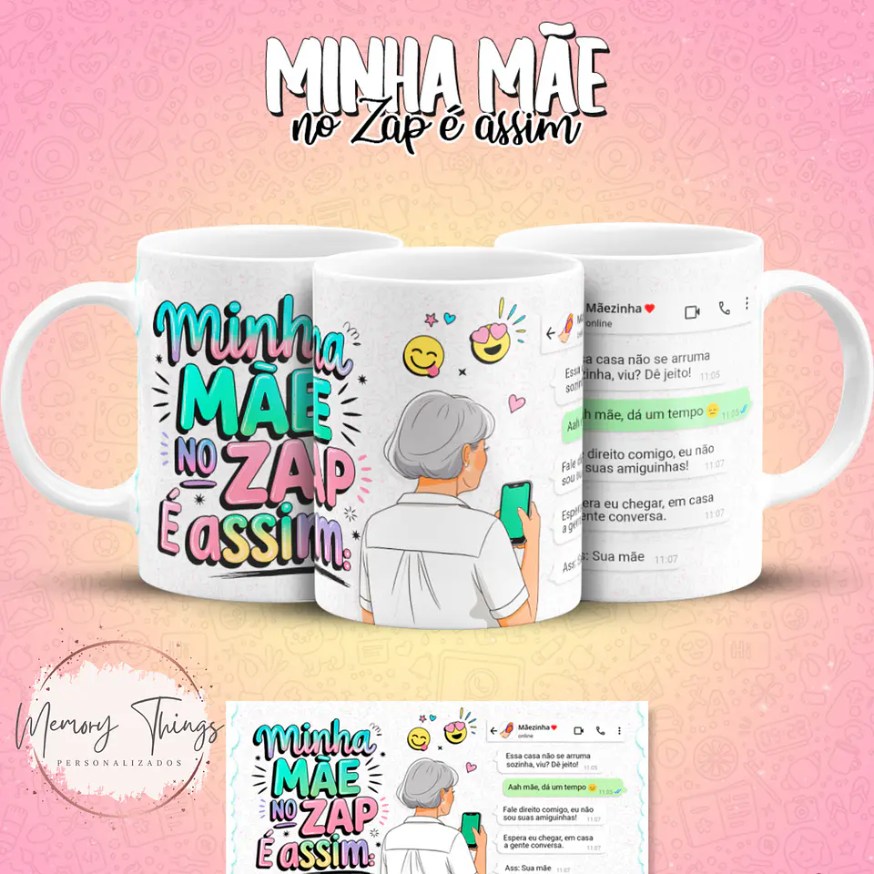 Coleção Canecas Minha mãe no Zap é assim 3