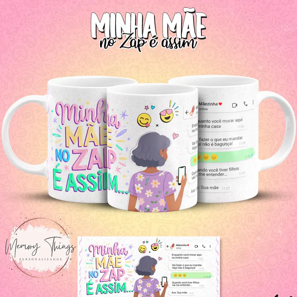Coleção Canecas Minha mãe no Zap é assim 4
