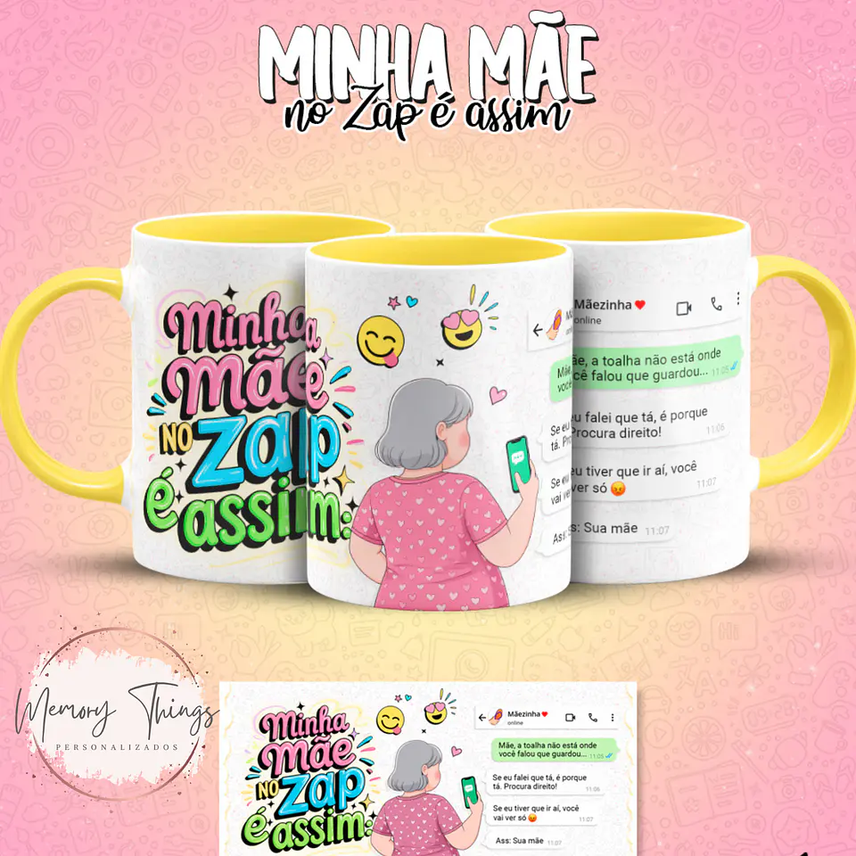 Coleção Canecas Minha mãe no Zap é assim 8