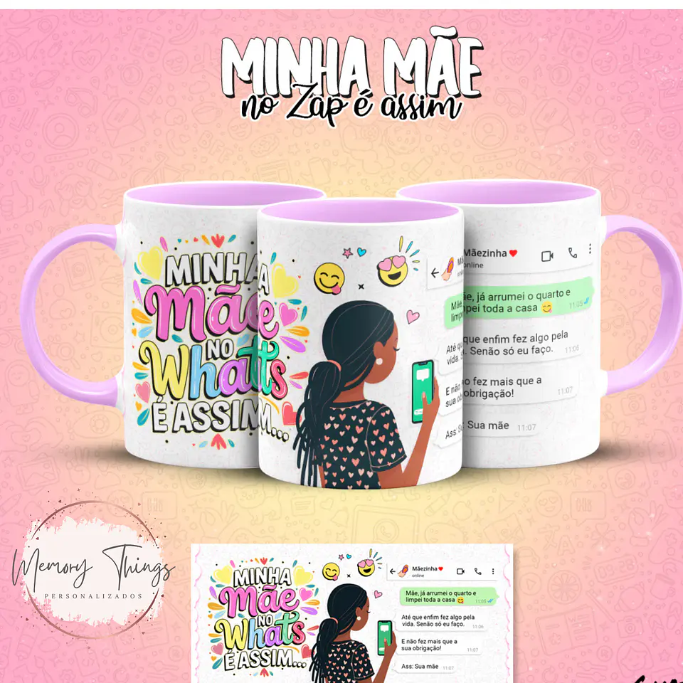 Coleção Canecas Minha mãe no Zap é assim 9