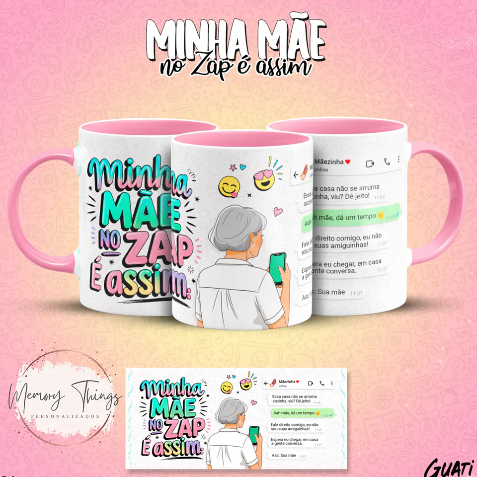 Coleção Canecas Minha mãe no Zap é assim 13