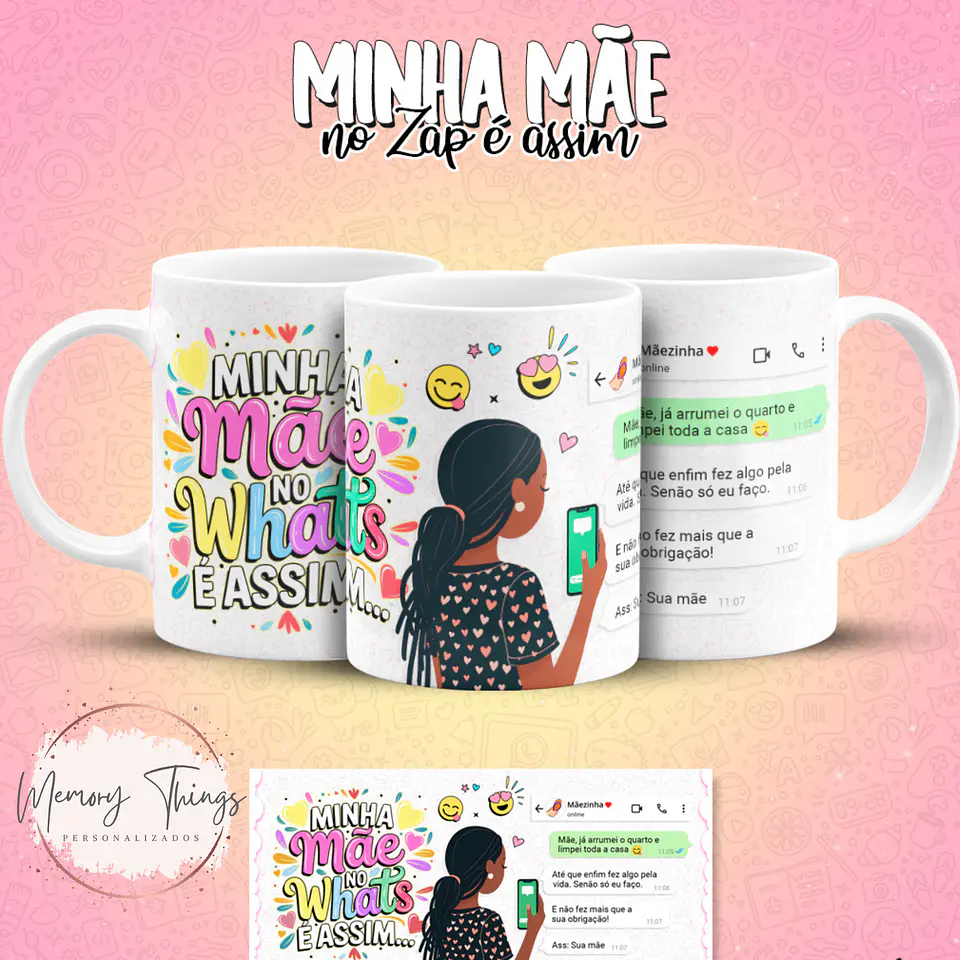 Coleção Canecas Minha mãe no Zap é assim 19
