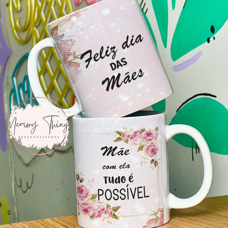 Coleção Caneca Mãe você é tudo 3