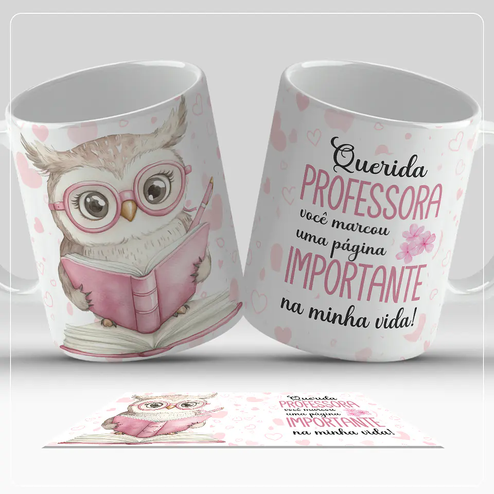 Coleção Caneca Proofessores Dedicação 18