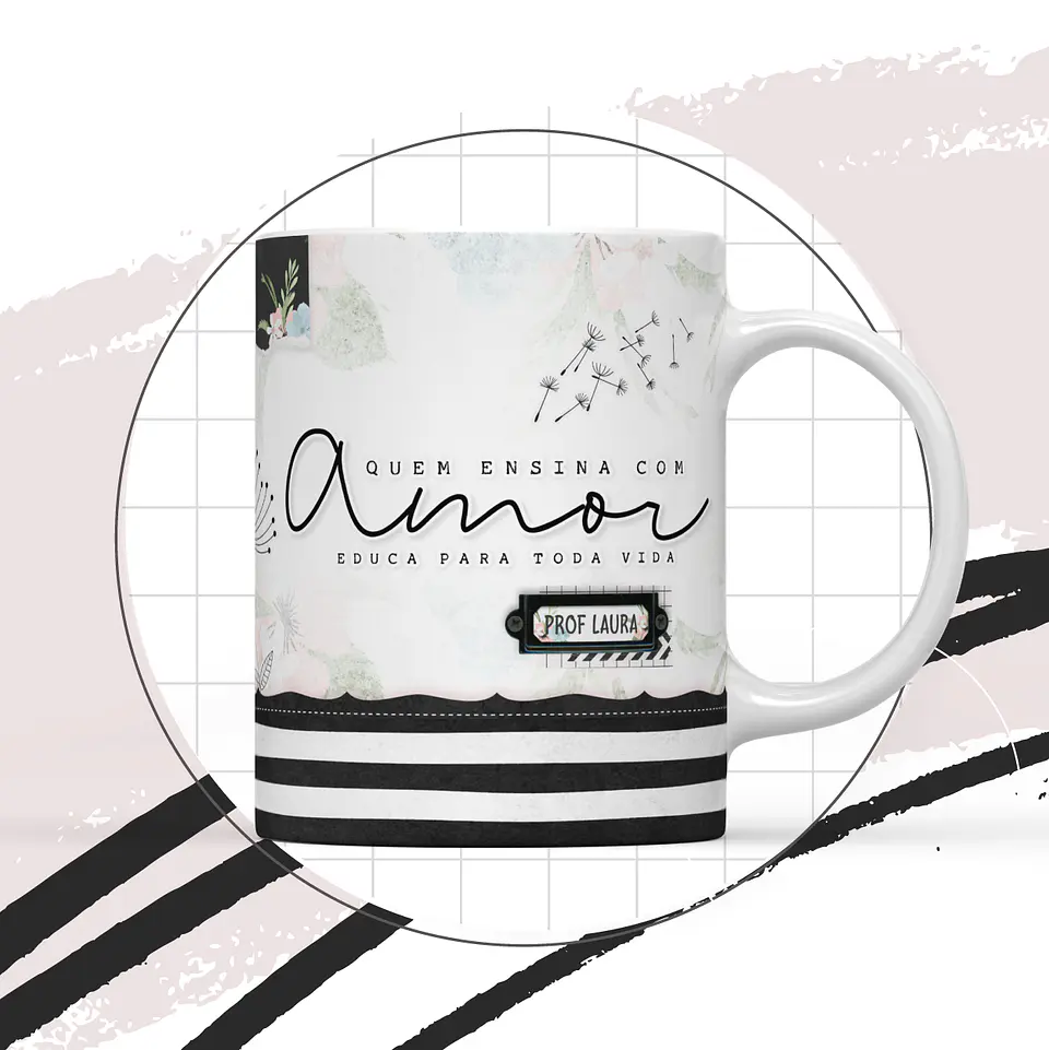 Coleção Caneca Quem ensina com Amor 1
