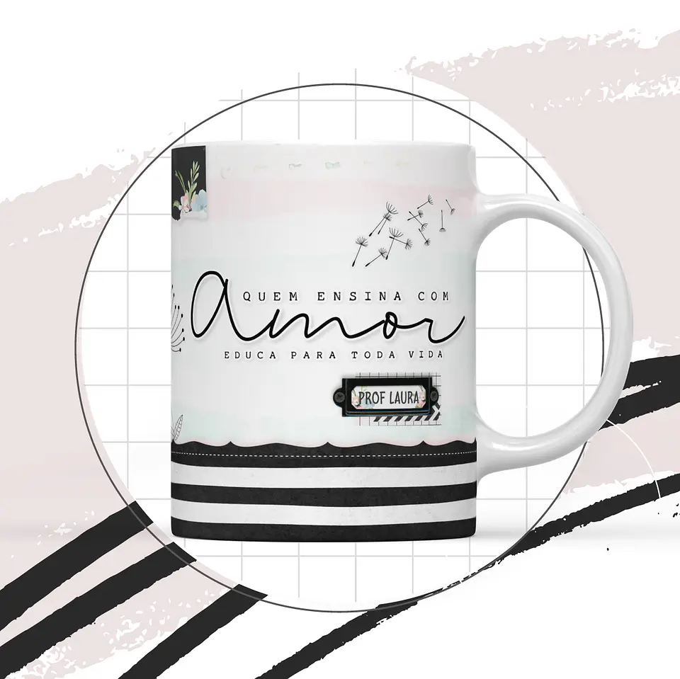 Coleção Caneca Quem ensina com Amor 3