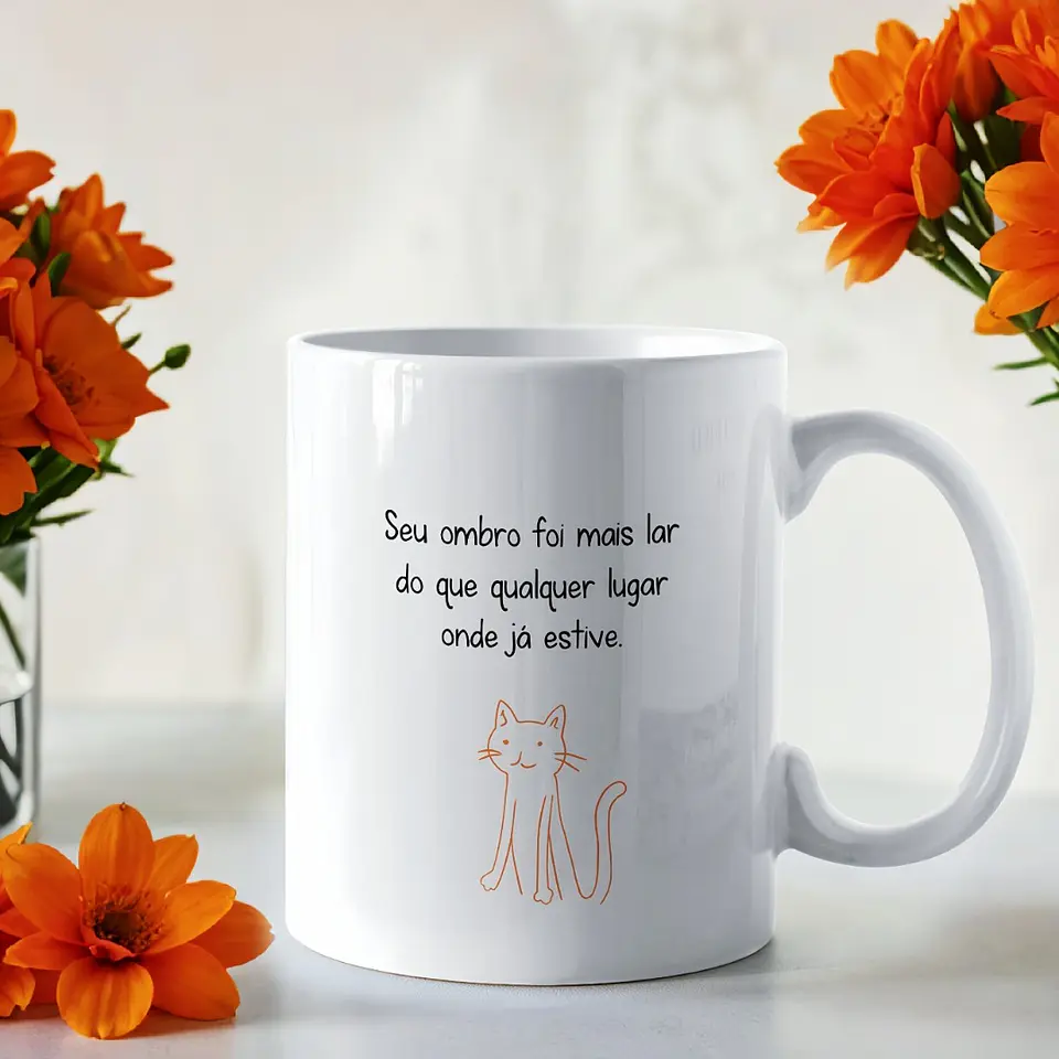 Caneca Ombro Amigo - Seu ombro foi mais lar do que qualquer lugar que já estive. 2