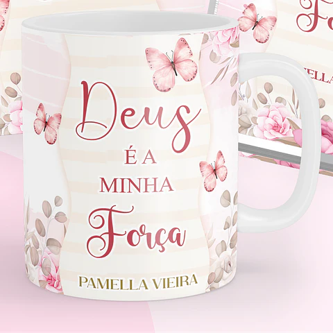 Caneca Deus é a minha Força