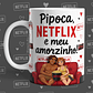 Netflix, Pipocas e o Meu Amorzinho - Thumbnail 6