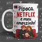 Netflix, Pipocas e o Meu Amorzinho - Thumbnail 7
