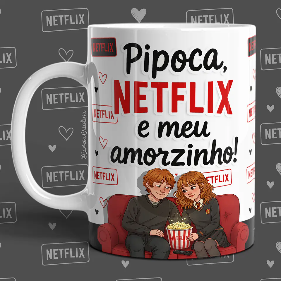 Netflix, Pipocas e o Meu Amorzinho 7