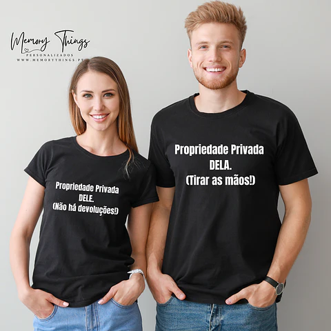 Dupla de T-shirt Casal "Propriedade privada DELE!"