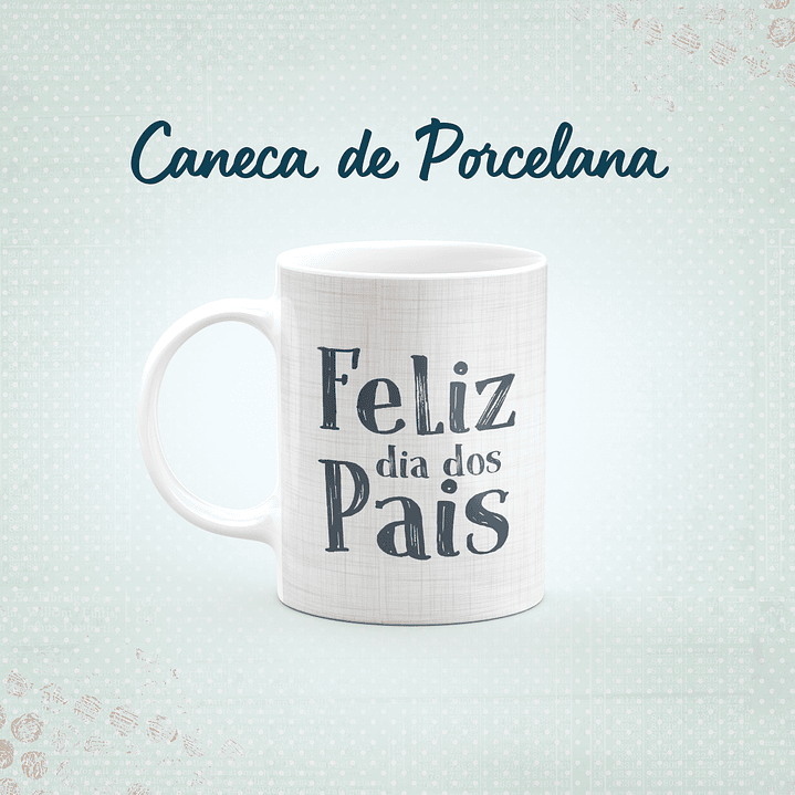 Coleção Caneca Pai Nº1 7