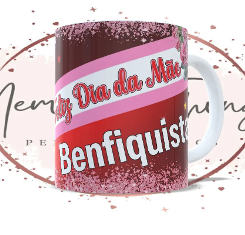 Coleção Mães de Glória: Canecas Personalizadas SL Benfica 2