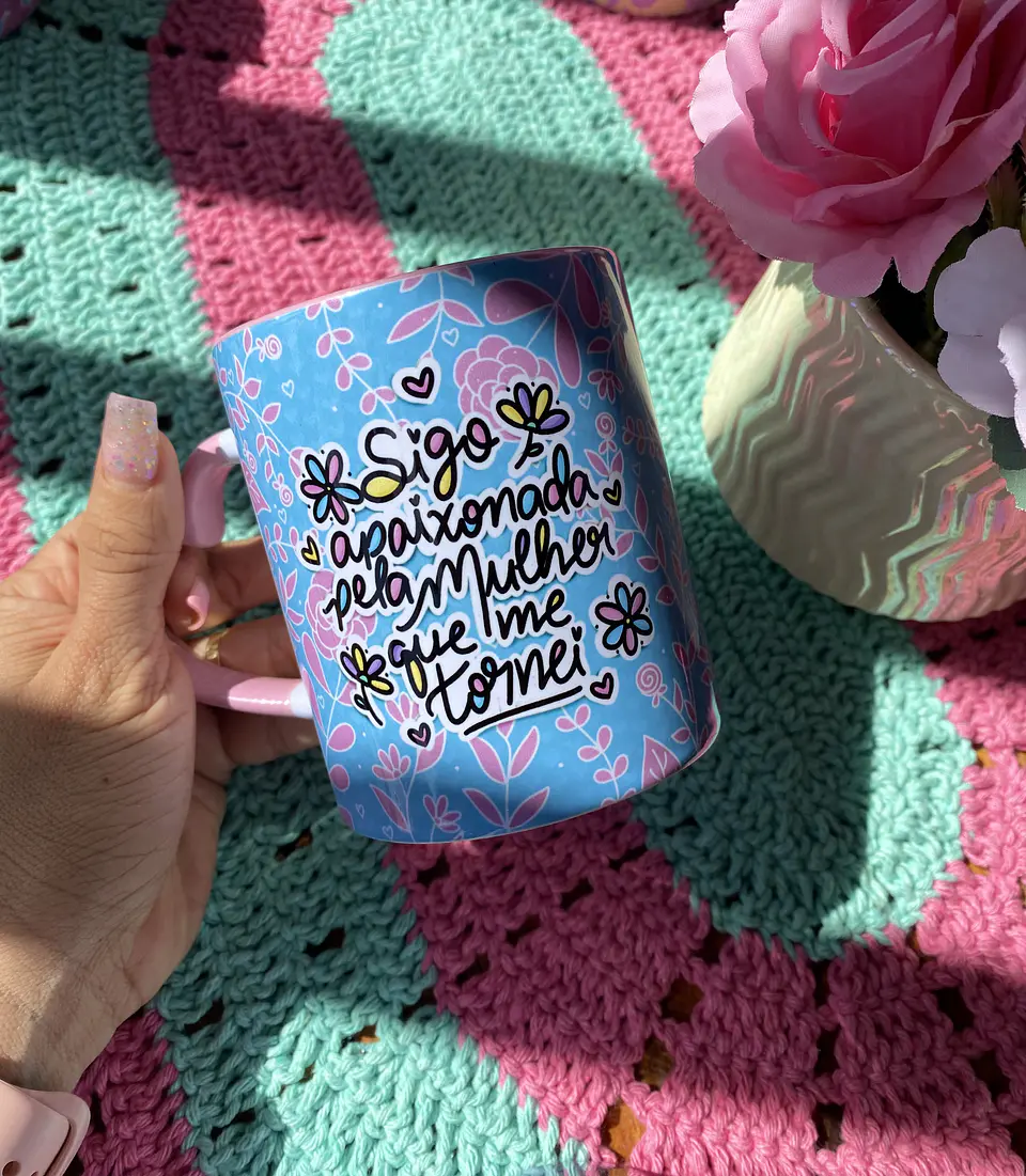 Canecas Coleção Frases Empoderamento Feminino e Amor-Próprio 6