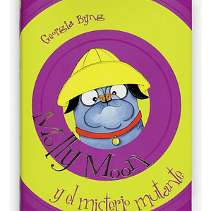 Molly Moon Y El Misterio Mutante