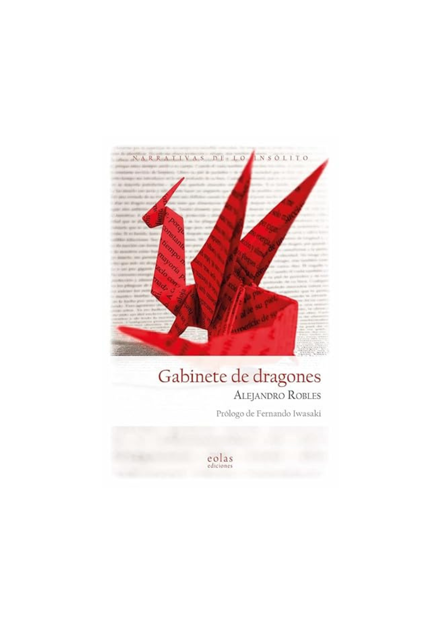 Libro Gabinete de dragones, Alejandro Robles