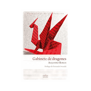Libro Gabinete de dragones, Alejandro Robles