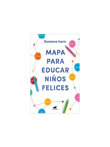 Libro Mapa Para Educar Niños Felices - Susanna Isern