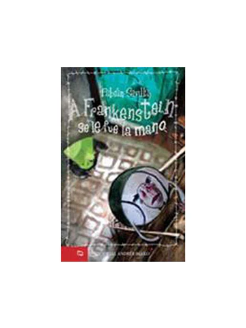 A Frankenstein Se Le Fue La Mano, De Sevilla, Fabian. Editorial Andrés Bello, Tapa Blanda En Español