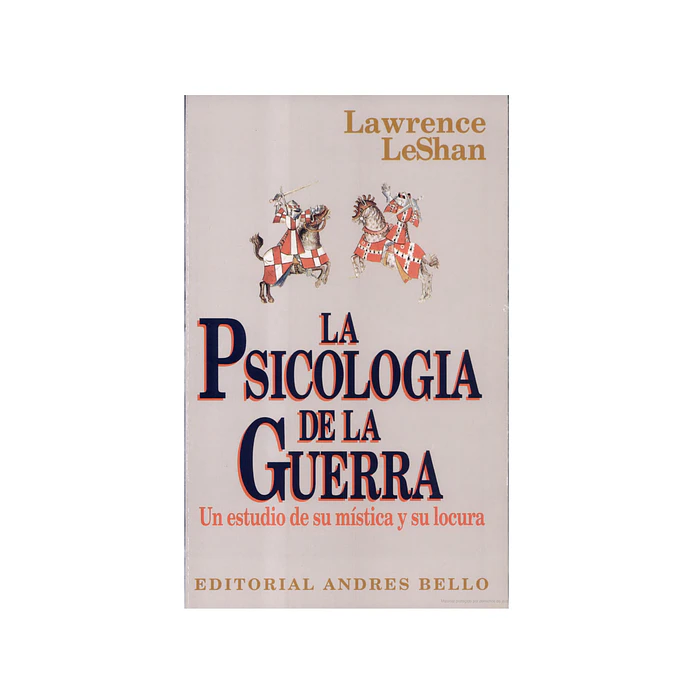 Libro La Psicología de la Guerra de Lawrence LeShan 1