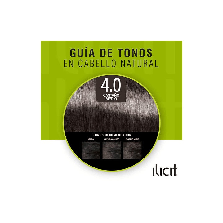 Tintura Máximo Brillo 4.0 Castaño Medio Ilicit 1