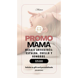 PROMO MAMÁ - MASAJE ANTIESTRÉS