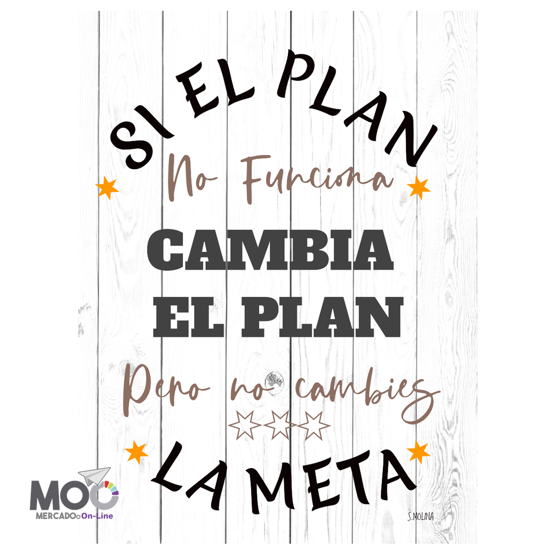 Cuadro de Madera "Si el Plan no Funciona"